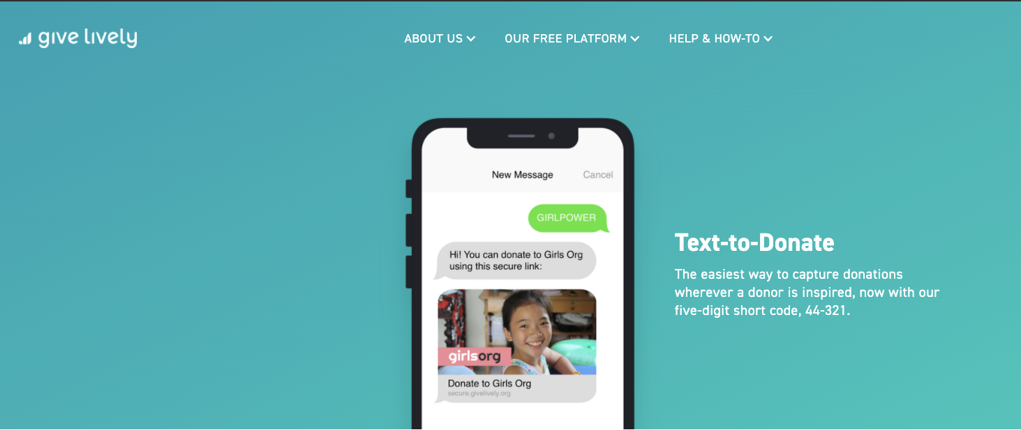 Give Lively is a free nonprofit fundraising app that lets donors donate to nonprofits through SMS messages.